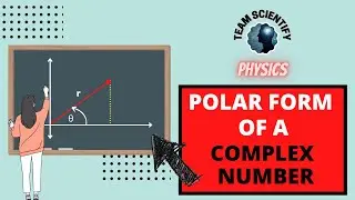 #teamscientify #physics Polar form of complex number( Explained with example)| Mathematical physics