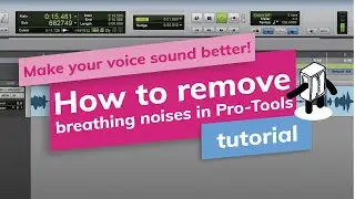 How to remove breathing noises in Pro-Tools