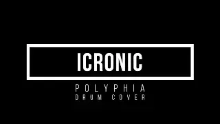 #Polyphia ICRONIC [HD] (Drum Cover)