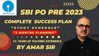 SBI PO 2023 | Get success in 3 months | Success Cum Study Plan | Notification Out | Amar Sir 