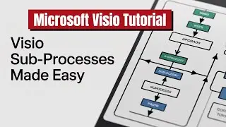 Did You Know Visio Can Do This With Sub-Processes?