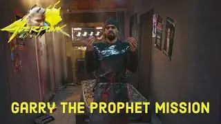 Cyberpunk 2077 - The Prophet's Song (Garry the Prophet)