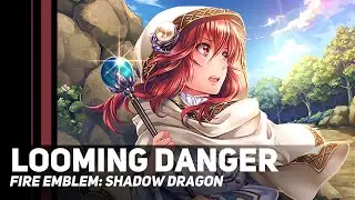 Fire Emblem: Shadow Dragon - Looming Danger | Orchestral Cover