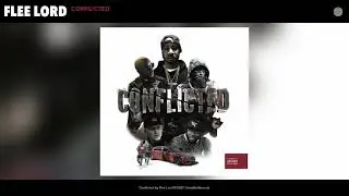 Flee Lord - Conflicted (Audio)