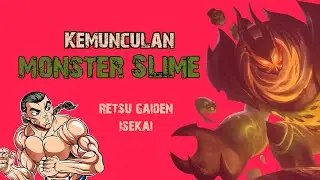 Baki Gaiden Retsu Isekai, Kemunculan Monster Slime