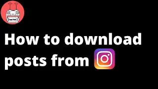 How to download Instragram Posts, Videos, Stories | 2 min Tutorial