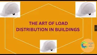 The Art of Load Distribution in Buildings
