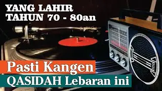 Qasidah Lebaran tahun 1970 - 1980an