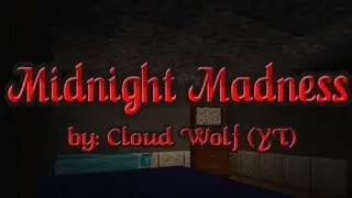 Прохождение ХОРРОР КАРТЫ В Minecraft Midnight Madness!