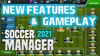 SOCCER MANAGER 2021 NEW FEATURES | GAMEPLAY | MANAGER PROFILES | SM2021.