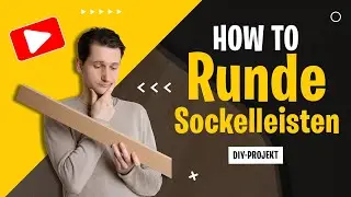 Sockelleisten für runde Wände: Einfach selbst bauen! 👷💪🏻 #DIY