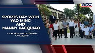 Sports Day with Yao Ming & Manny Pacquiao 4/29/2023