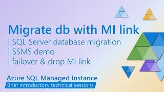 Demo of a database migration from SQL Server to SQL MI with Azure SQL Managed Instance link feature