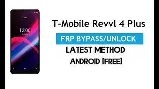SALTAR CUENTA GOOGLE FRP BYPASS T MOBILE REVVL 4 Y REVVL 4 PLUS ANDROID 10 Y 11 NUEVO METODO 2022