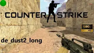 Counter-Strike 1.6 - 2022 Gameplay on de_dust2_long PC HD