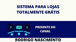 😉SISTEMA PARA LOJAS TOTALMENTE GRÁTIS😉