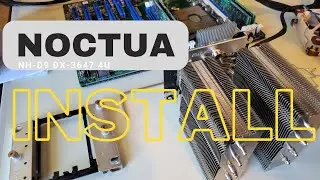 Noctua NH-D9 DX-3647 Install