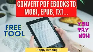 How to convert PDF eBooks to Mobi for Kindle | PDF-Mobi, Epub, Txt...| Kindle Readers | Calibre |