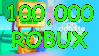 I donated 100,000 Robux on Pls Donate! (Booth Review)