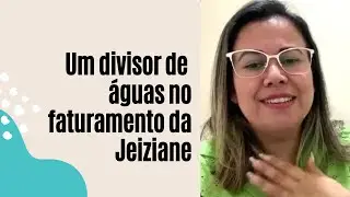 Um divisor de águas no faturamento da Jeziane