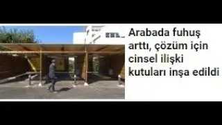Arabada fuhuş arttı, çözüm için cinsel ilişki kutuları inşa edildi