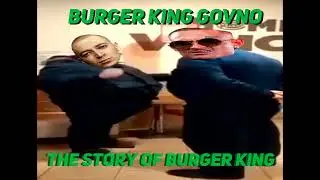 МЭШАП OXXXYMIRON | BURGER KING GOVNO - THE STORY OF BURGER KING