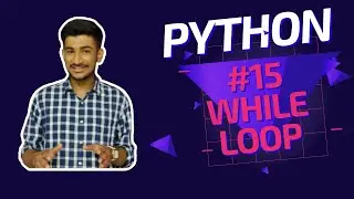 #15 WHILE LOOP IN PYTHON || NESTED WHILE LOOP IN PYTHON ||  BEST PYTHON TUTORIAL  