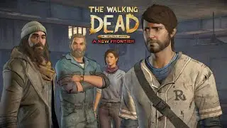 Прохожу Оставшиеся эпизоды 3, 4, 5 - The Walking Dead: A New Frontier стрим