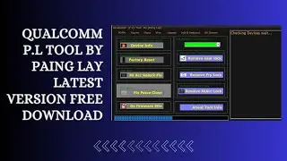 Qualcomm PL Tool By Paing Lay Frp & Mi Account Remove