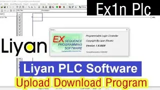 How to Upload Download Program In Liyan Plc Ex1n