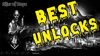 Best Unlocks!  Altar Of Hope Guide! (Darkest Dungeon 2 1.0 Steam Release!)