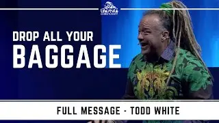 Todd White - Drop all your Baggage