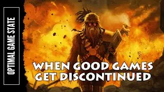 When Good Games Get Discontinued
