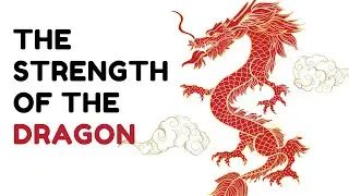The strength of the dragon