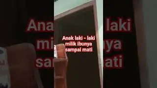 anak laki - laki milik ibunya sampai mati #selfreminders #vlog #storywa #ustadzfelixsiauw #viral