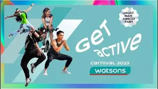 Get Your Tickets to Watsons Get Active Carnival 2023! 🔥