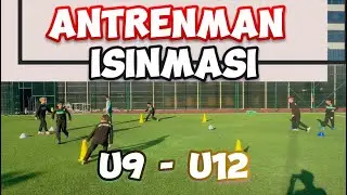 U9 - U12 Futbol Takımları İçin Antrenman Isınması | U9 - U12 Football Teams Training Warm-Up