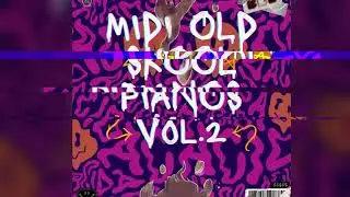 🎹MIDI LOOPS Piano Old Skool Retro Rave [Breakbeat & Uk Garage] Vol.2