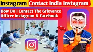 How Do I Contact Instagram Facebook Indian Grievance Office | Instagram Office In India