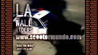 los angeles wall riders d2eg chokehold ent 2010 LAWR