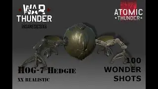 HOG-7 Hedgie. Special. WAR THUNDER. 100 WONDER SHOTS.