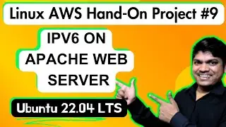 9 Linux AWS Cloud Project Hands-On in Hindi | IPv6 Apache Server Setup on Ubuntu Virtual Host SSL
