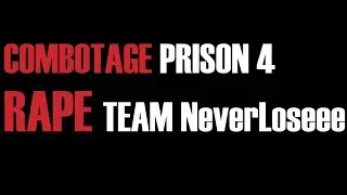 COMBOTAGE PRISON 4 VIMEWORLD