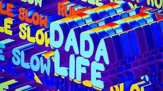 Dada Life - Rumble Slow