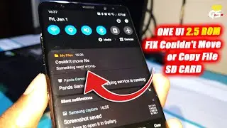 FIX One Ui 2.5 ROM Couldn't Move or Copy File On SD Card - Galaxy Note 8
