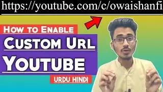 How To Enable Custom URL On YouTube Channel | YouTube Channel Ka Custom URL Kaise Banaye