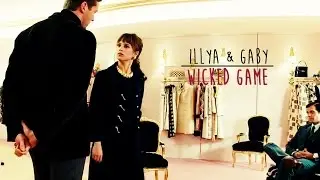 illya & gaby | wicked game