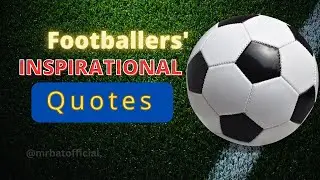 Unleashing Victory: Football Legends' Empowering Quotes to Elevate Your Game
