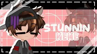 Stunnin meme -Gacha Club ft: Luna’s  genderbend