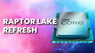 New Intel Raptor Lake Refresh Processors: Specifications, Benchmarks, Prices